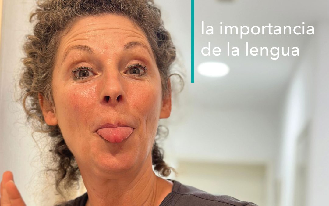 LA IMPORTANCIA DE LA LENGUA: FUNCIONES Y CONSEJOS PARA SU CUIDADO