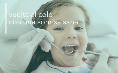 VUELTA AL COLE CON UNA SONRISA SANA: LA IMPORTANCIA DE LA PRIMERA REVISIÓN Y LAS REVISIONES PERIÓDICAS