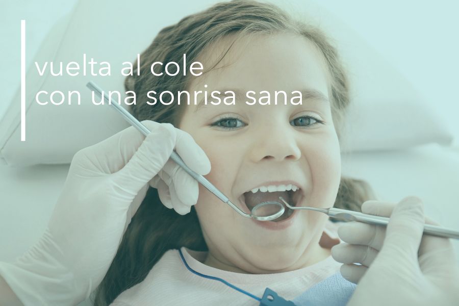 VUELTA AL COLE CON UNA SONRISA SANA: LA IMPORTANCIA DE LA PRIMERA REVISIÓN Y LAS REVISIONES PERIÓDICAS